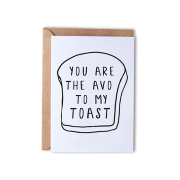 Avo To My Toast - Monk Designs