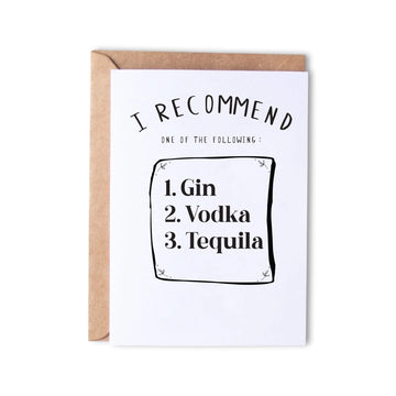 I Recommend, Gin, Vodka, Tequila - Monk Designs