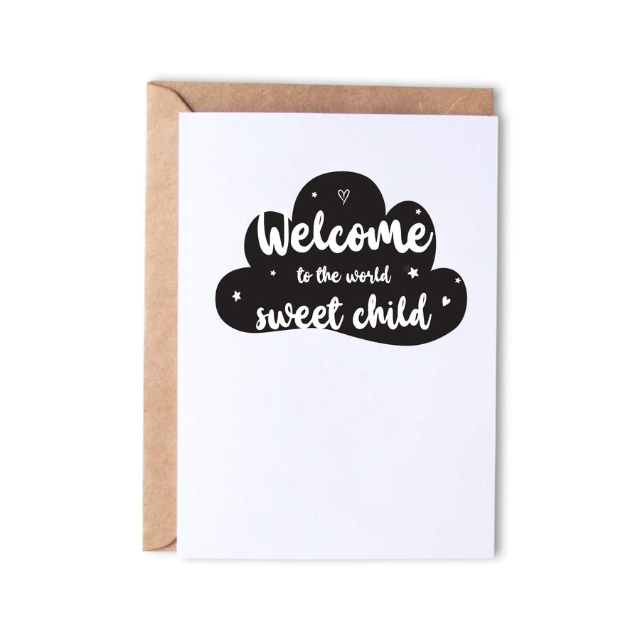 Welcome sweet child - Monk Designs